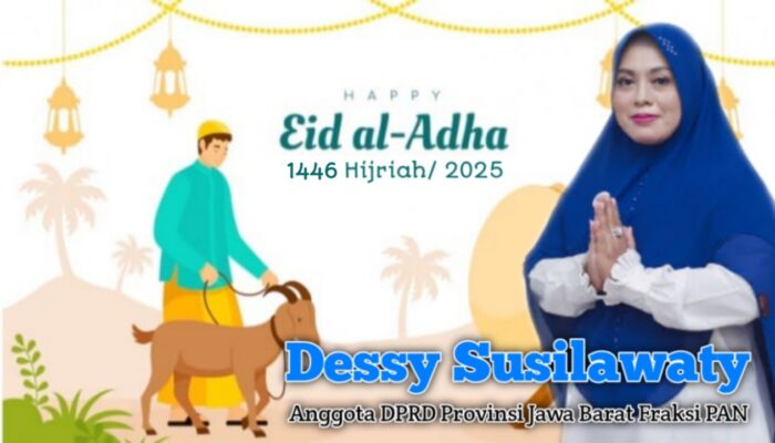 Dessy Susilawaty Ucapkan Selamat Hari Raya Idul Adha 1446 H: Semangat Berkurban untuk Kebaikan Bersama