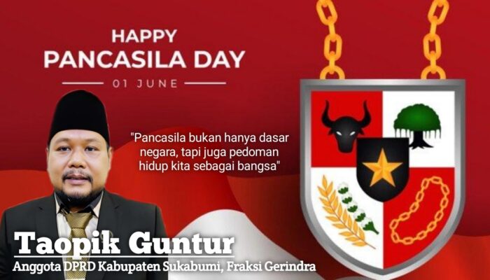 Taopik Guntur : Hari Lahir Pancasila Momentum Mengokohkan Nasionalisme