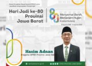 Hasim Adnan Ajak Warga Jawa Barat Perkuat Kebersamaan di Hari Jadi ke-80