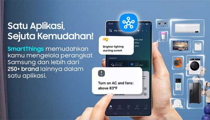 Samsung SmartThings: Satu Aplikasi, Sejuta Kemudahan Hidup