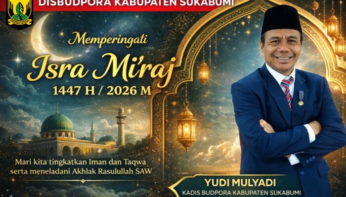 Peringati Isra Mi’raj, Kepala Disbudpora Kabupaten Sukabumi Ajak Masyarakat Perkuat Nilai Spiritual