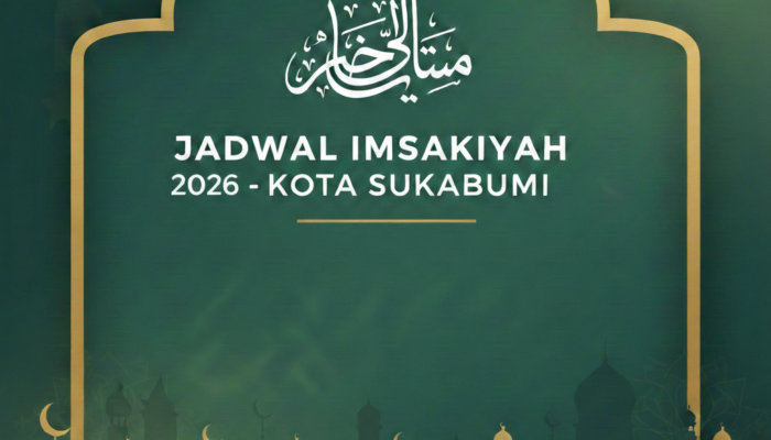 Jadwal Imsakiyah dan Buka Puasa Ramadhan 2026 untuk Kota Sukabumi