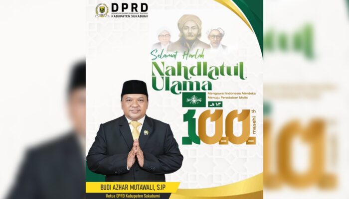 Peringatan Satu Abad NU, Budi Azhar Mutawali: Sinergi Ulama dan Umaro Kunci Sukabumi Mubarakah