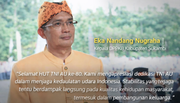 Momentum HUT ke-80 TNI AU, DPPKB Sukabumi Tekankan Pentingnya Stabilitas untuk Pembangunan Keluarga