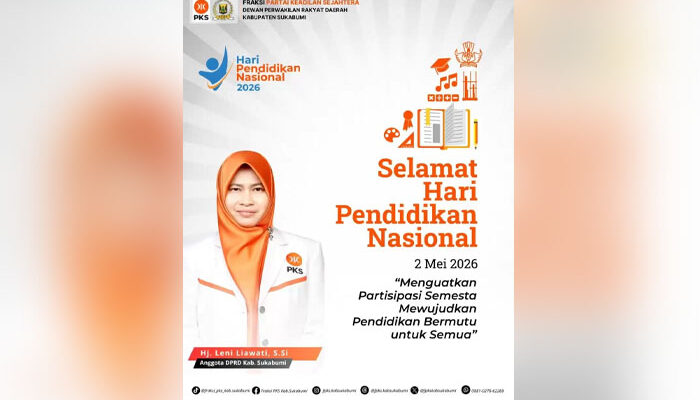 Hardiknas 2026, Fraksi PKS DPRD Kabupaten Sukabumi: Perkuat Pengawasan Mutu Pendidikan