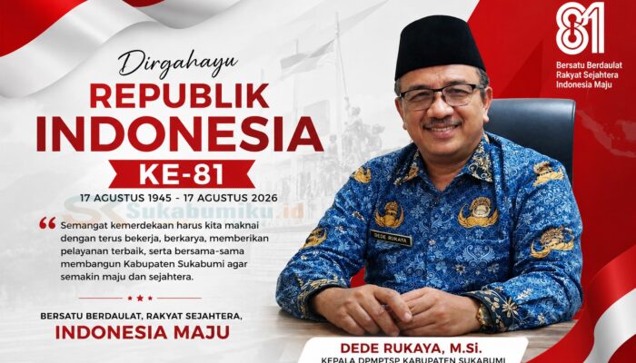 HUT Ke-81 RI, Kepala DPMPTSP Kabupaten Sukabumi Ajak Masyarakat Isi Kemerdekaan dengan Semangat Membangun