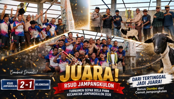 RSUD Jampangkulon Juara PHBN 2026 Kecamatan Jampangkulon, Comeback 2-1 atas Bojongsari